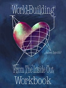 Download World-Building From the Inside Out: Workbook pdf, epub, ebook