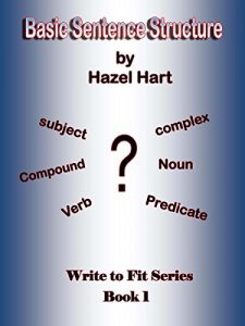Download Basic Sentence Structure (Write to Fit Book 1) pdf, epub, ebook