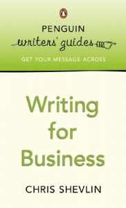 Download Penguin Writers’ Guides: Writing for Business: Writing for Business pdf, epub, ebook