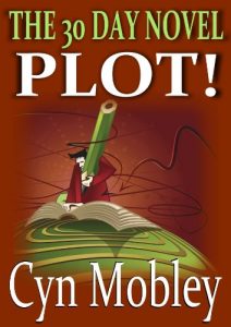 Download The 30 Day Novel: Plot pdf, epub, ebook