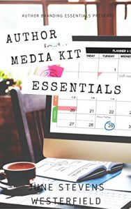 Download Author Media Kit Essentials (Author Marketing Essentials Toolkit Book 2) pdf, epub, ebook