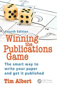 Download Winning the Publications Game: The smart way to write your paper and get it published, Fourth Edition pdf, epub, ebook
