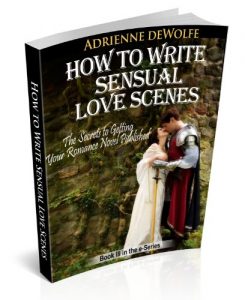 Download How to Write Sensual Love Scenes (The Secrets to Getting Your Romance Novels Published Book 3) pdf, epub, ebook