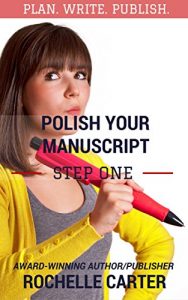 Download Polish Your Manuscript (The Authorpreneur’s Guide to Publishing Book 1) pdf, epub, ebook