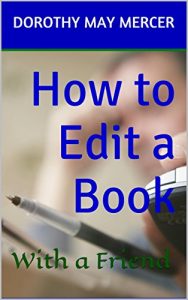 Download How to Edit a Book: With a Friend (How To For You Book 11) pdf, epub, ebook