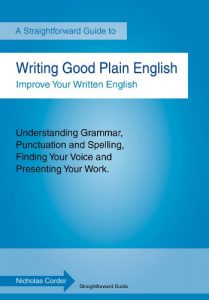 Download Writing Good Plain English: A Straightforward Guide (Straightforward Guides) pdf, epub, ebook