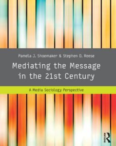 Download Mediating the Message in the 21st Century: A Media Sociology Perspective pdf, epub, ebook