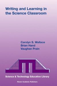 Download Writing and Learning in the Science Classroom (Contemporary Trends and Issues in Science Education) pdf, epub, ebook