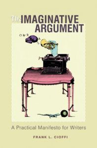 Download The Imaginative Argument: A Practical Manifesto for Writers pdf, epub, ebook