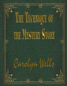 Download The Technique of the Mystery Story pdf, epub, ebook