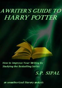 Download A Writer’s Guide to Harry Potter; How to Improve Your Writing by Studying the Bestselling Series pdf, epub, ebook