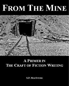 Download From the Mine: A Primer in the Craft of Fiction Writing pdf, epub, ebook
