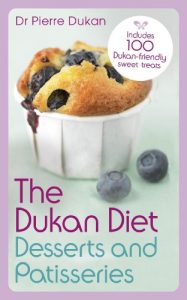 Download The Dukan Diet Desserts and Patisseries pdf, epub, ebook