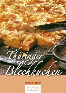 Download Thüringer Blechkuchen (Küchenfeuer) (German Edition) pdf, epub, ebook