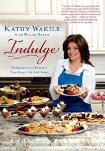Download Indulge: Delicious Little Desserts That Keep Life Real Sweet pdf, epub, ebook