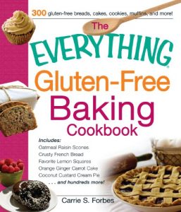 Download The Everything Gluten-Free Baking Cookbook: Includes Oatmeal Raisin Scones, Crusty French Bread, Favorite Lemon Squares, Orange Ginger Carrot Cake, Coconut … Cream Pie and hundreds more! (Everything®) pdf, epub, ebook
