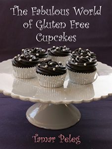 Download The Fabulous World of Gluten Free Cupcakes pdf, epub, ebook