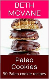 Download Paleo Cookies: 50 Paleo cookie recipes (Paleo Desserts Book 1) pdf, epub, ebook