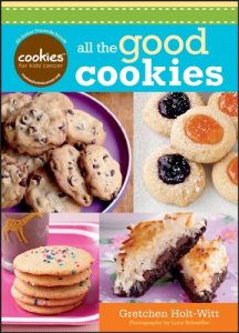 Download Cookies for Kids’ Cancer: All the Good Cookies pdf, epub, ebook