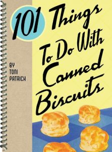 Download 101 Things to do with Canned Biscuits pdf, epub, ebook