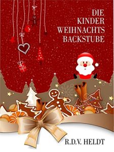 Download Die Kinder – Weihnachtsbackstube (German Edition) pdf, epub, ebook