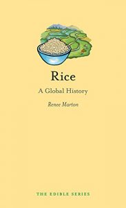 Download Rice: A Global History (Edible) pdf, epub, ebook