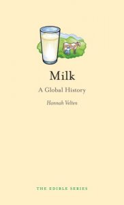 Download Milk: A Global History (Edible) pdf, epub, ebook