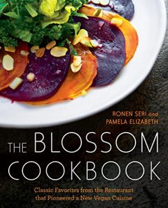Download The Blossom Cookbook: Classic Favorites from the Restaurant that Pioneered a New Vegan Cuisine pdf, epub, ebook