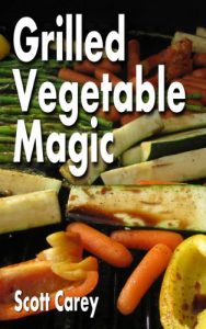 Download Grilled Vegetable Magic: How to Grill Vegetables pdf, epub, ebook