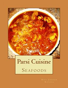 Download Parsi Cuisine Seafood: Seafood pdf, epub, ebook