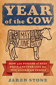 Download Year of the Cow: How 420 Pounds of Beef Built a Better Life for One American Family pdf, epub, ebook