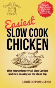 Download Easiest Slow Cook Chicken: With instructions for all slow cookers, crock pots, and slow cooking on the stove top pdf, epub, ebook