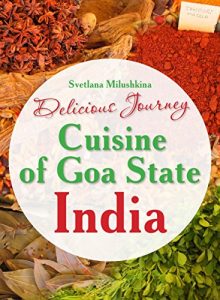 Download Delicious Journey. Cuisine of Goa State. India. pdf, epub, ebook