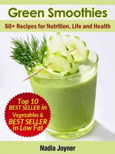 Download Green Smoothies. 50+ Recipes for Nutrition, Life and Health pdf, epub, ebook