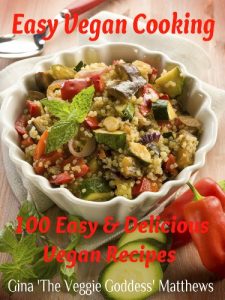 Download Easy Vegan Cooking: 100 Easy & Delicious Vegan Recipes (Vegan Cookbook) pdf, epub, ebook