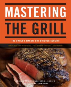 Download Mastering the Grill: The Owner’s Manual for Outdoor Cooking pdf, epub, ebook