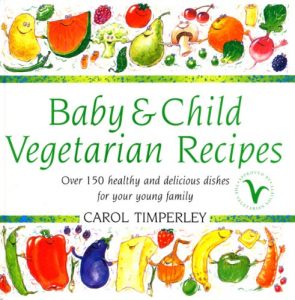 Download Baby and Child Vegetarian Recipes: Over 150 Healthy and Delicious Dishes for Your Young Family pdf, epub, ebook