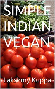 Download SIMPLE INDIAN VEGAN pdf, epub, ebook