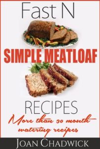 Download Fast N Simple Meat Loaf Recipes: More Than 30 Mouth Watering Recipes pdf, epub, ebook