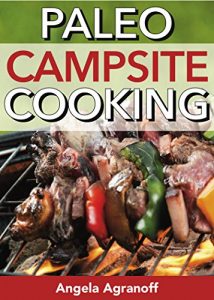 Download Paleo Campsite Cooking pdf, epub, ebook