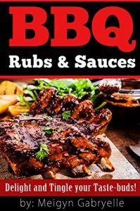 Download BBQ Rubs & Sauces: pdf, epub, ebook