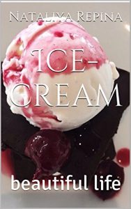 Download Ice-cream: beautiful life pdf, epub, ebook