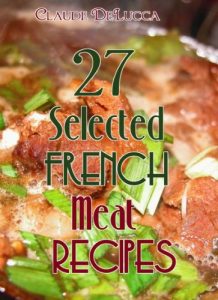 Download 27 Selected French Meat Recipes pdf, epub, ebook