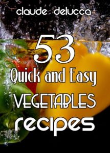 Download 53 Quick and Easy Vegetables Recipes pdf, epub, ebook