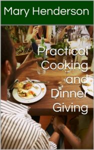 Download Practical Cooking and Dinner Giving pdf, epub, ebook