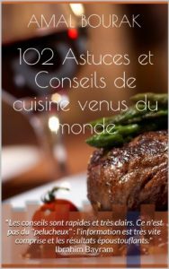 Download 102 Astuces et Conseils de cuisine venus du monde (French Edition) pdf, epub, ebook