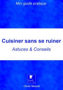 Download Cuisiner sans se ruiner : Astuces & conseils (French Edition) pdf, epub, ebook