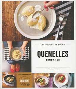 Download Quenelles tendance – Les délices de Solar (French Edition) pdf, epub, ebook