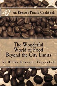 Download Beyond The City Limits: The Wonderful World of Food pdf, epub, ebook