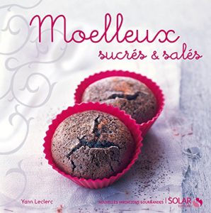 Download Moelleux sucrés et salés (Nouvelles variations gourmandes) (French Edition) pdf, epub, ebook